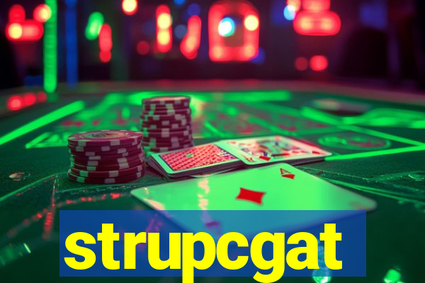 strupcgat