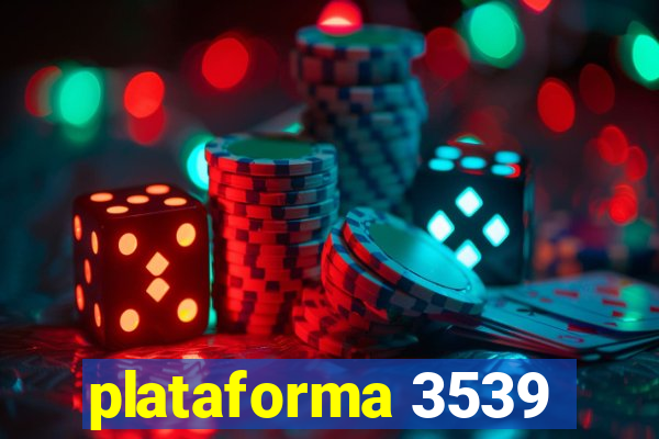 plataforma 3539