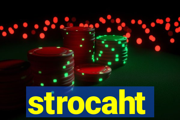 strocaht