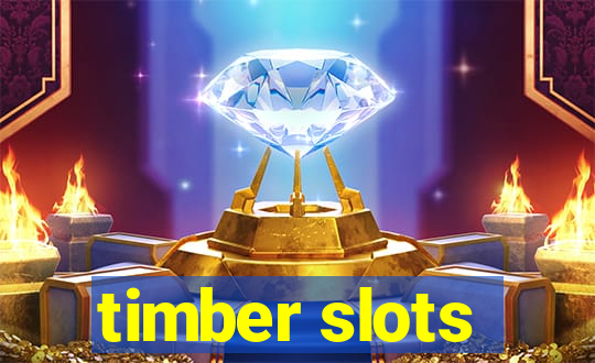 timber slots