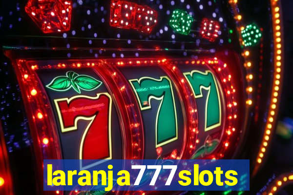 laranja777slots.com