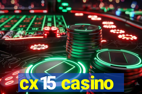 cx15 casino