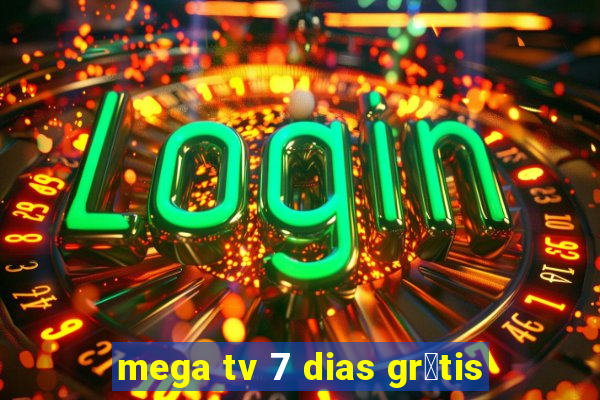 mega tv 7 dias gr谩tis