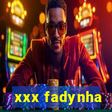 xxx fadynha