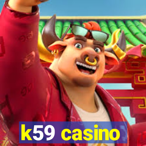 k59 casino