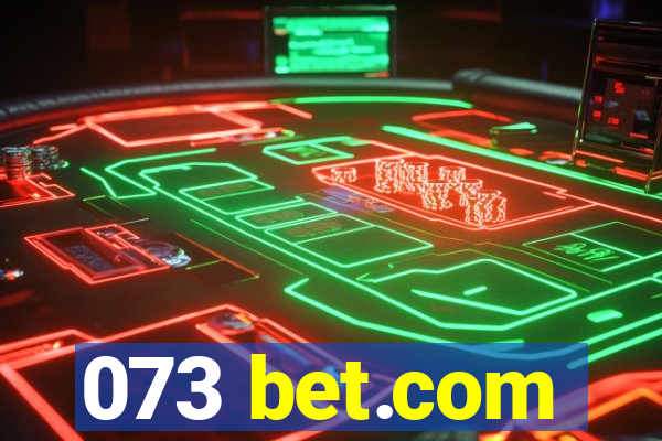 073 bet.com