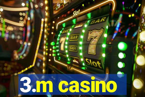 3.m casino