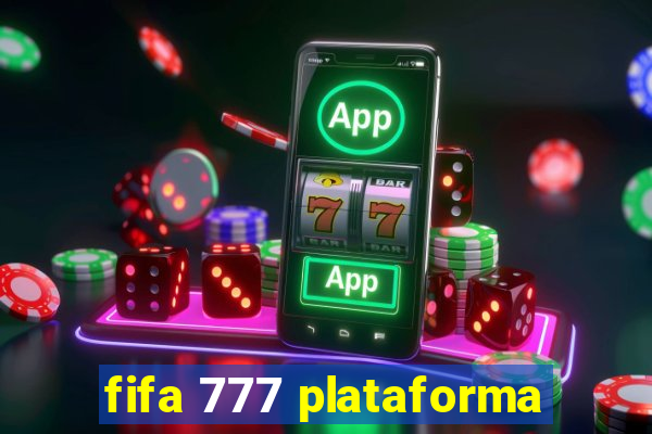 fifa 777 plataforma