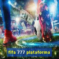 fifa 777 plataforma