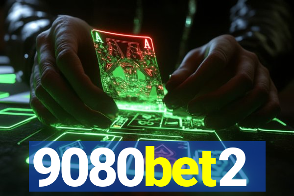 9080bet2