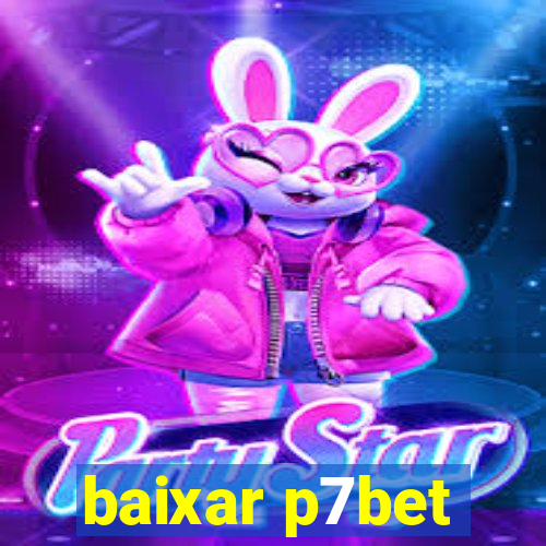 baixar p7bet