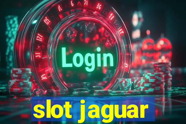 slot jaguar