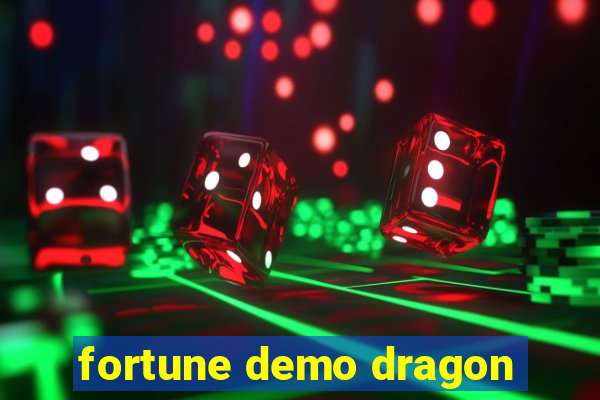 fortune demo dragon