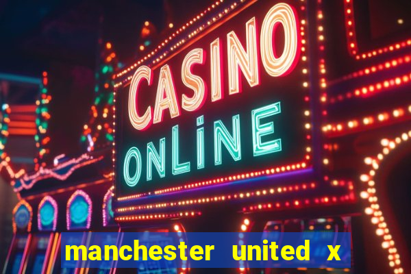 manchester united x leicester futemax