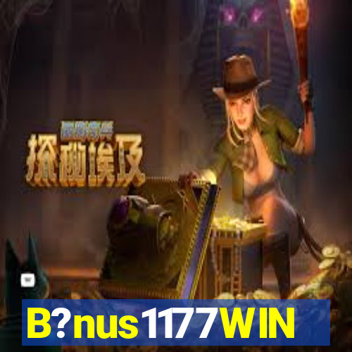 B?nus1177WIN