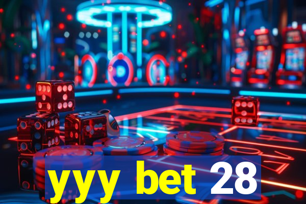 yyy bet 28