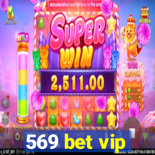 569 bet vip