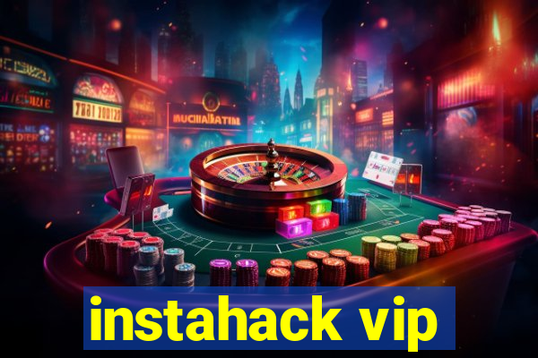 instahack vip