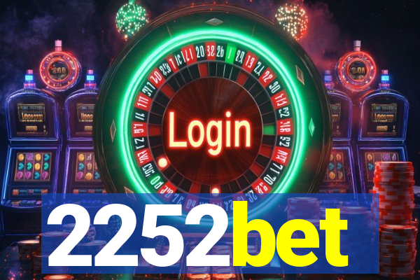 2252bet