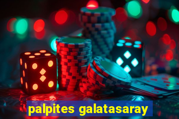 palpites galatasaray