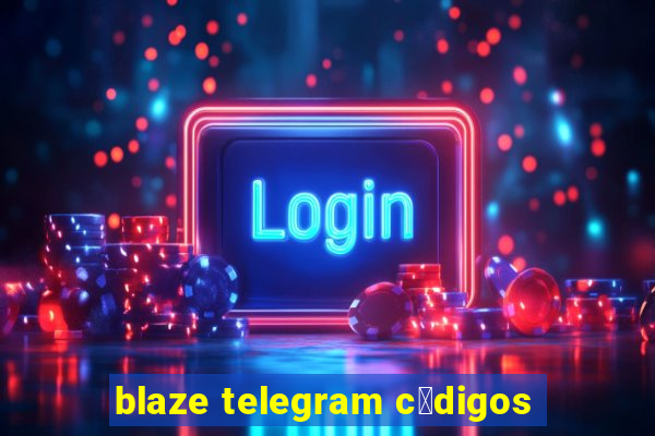 blaze telegram c贸digos