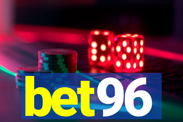 bet96