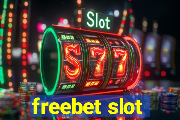 freebet slot