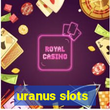 uranus slots