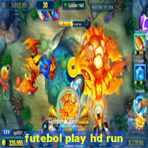 futebol play hd run