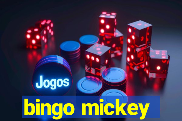 bingo mickey