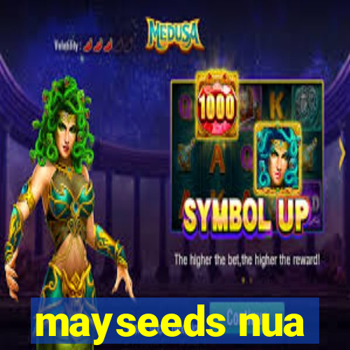 mayseeds nua