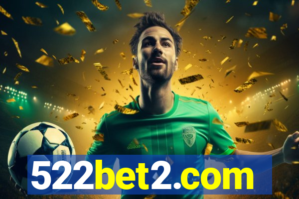 522bet2.com