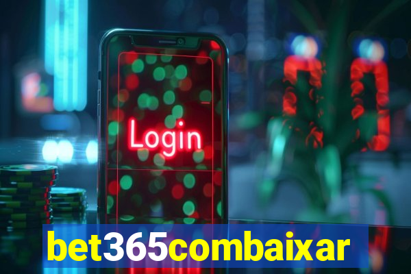 bet365combaixar