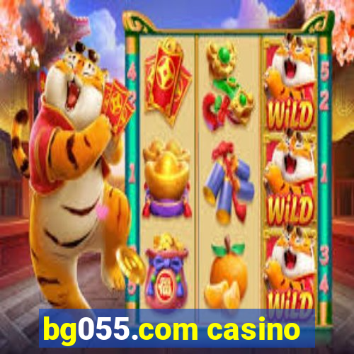 bg055.com casino