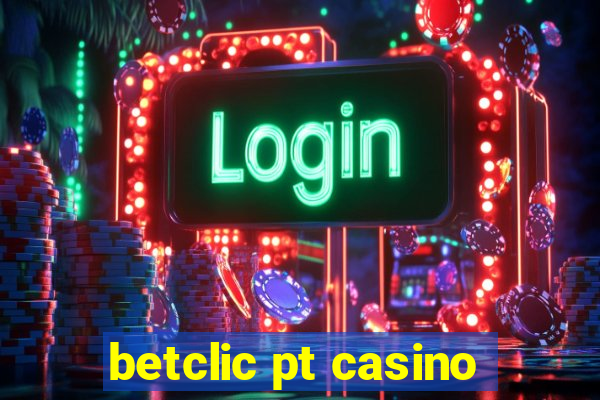 betclic pt casino