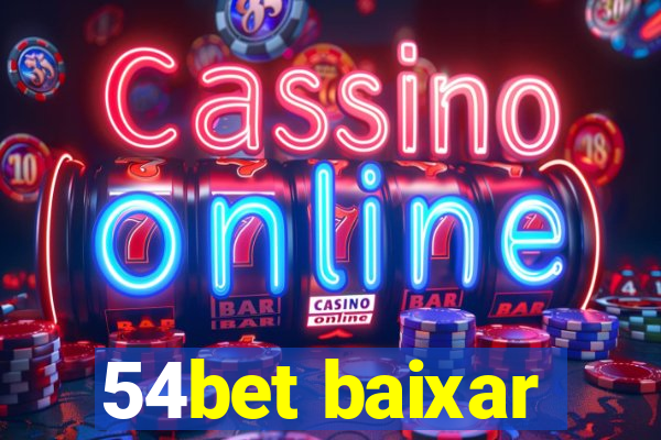 54bet baixar