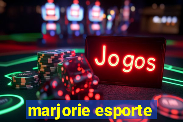 marjorie esporte