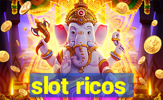 slot ricos