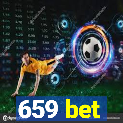 659 bet