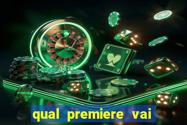 qual premiere vai passar o jogo do bahia