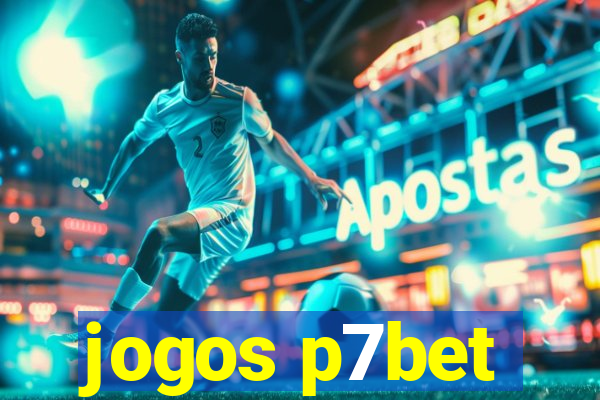 jogos p7bet