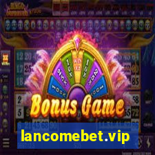 lancomebet.vip