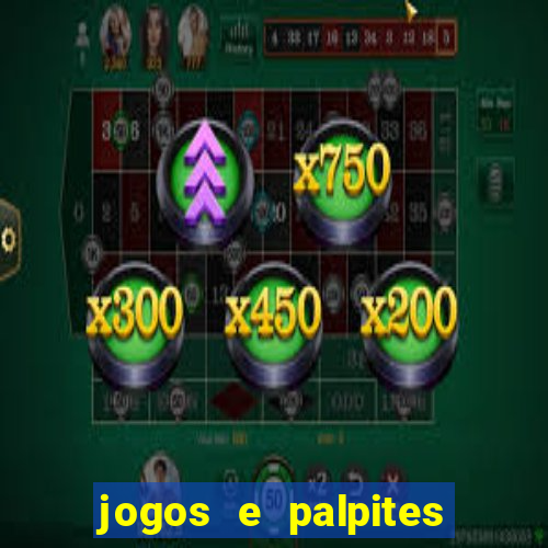 jogos e palpites de hoje