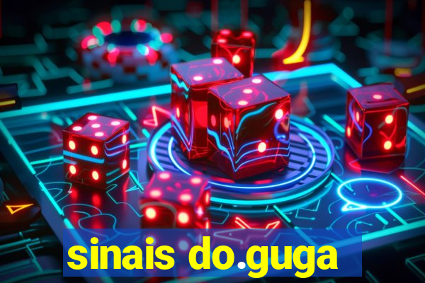 sinais do.guga