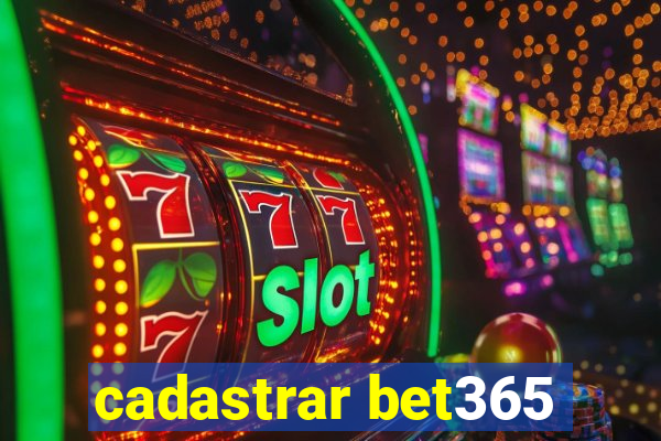 cadastrar bet365