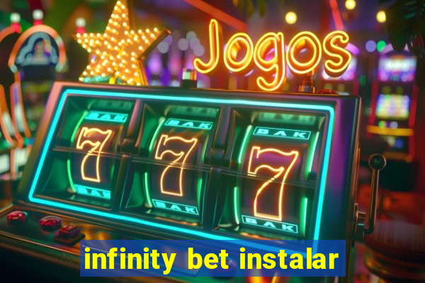 infinity bet instalar