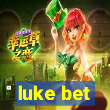 luke bet