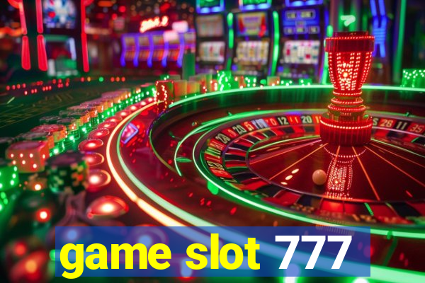 game slot 777