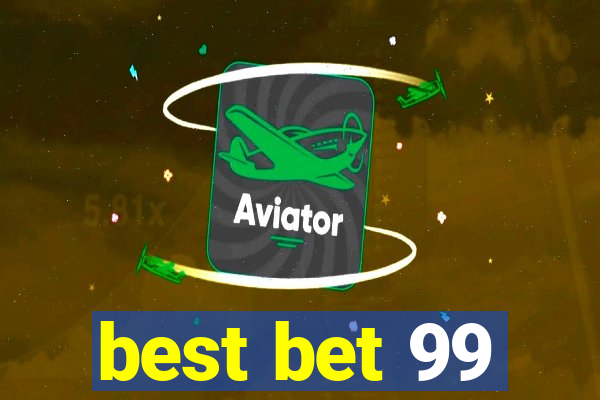 best bet 99