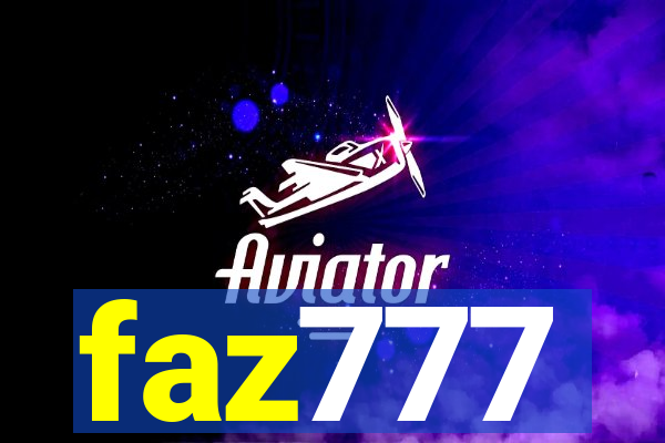 faz777